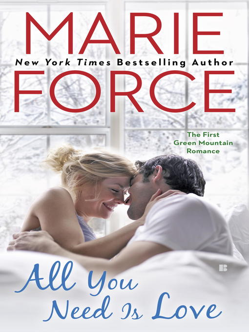 Title details for All You Need is Love by Marie Force - Wait list